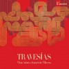 Trio Arbós y Rafael de Utrera - Travesías (CD)