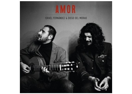 Israel Fernández & Diego del Morao - Amor (CD)