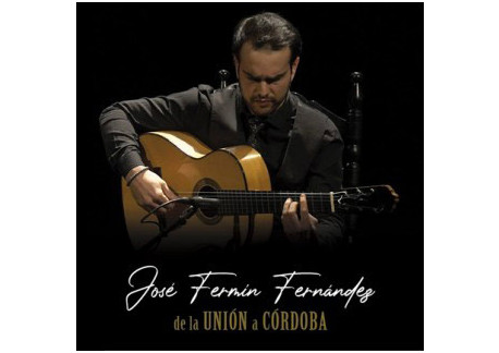 José Fermín Fernández - De La Unión a Córdoba (CD)