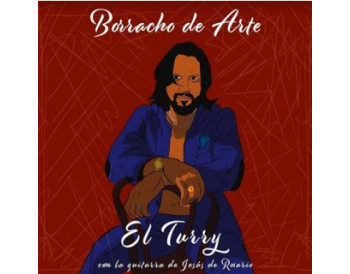 El Turry - Borracho de arte (CD)