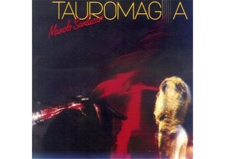 Manolo Sanlúcar - Tauromagia (Vinyl)