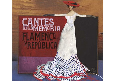 Cantes de la memoria. Flamenco y República  (2CD)