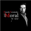 Ricardo Fernández del Moral - Yo solo