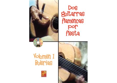 Dos guitarras flamencas por fiesta - Bulerías (Volumen 1)
