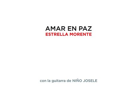 Estrella Morente - Amar en Paz