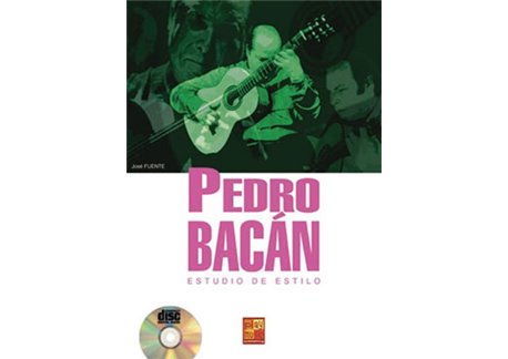 Pedro Bacán - Estudio de estilo. Libro + CD