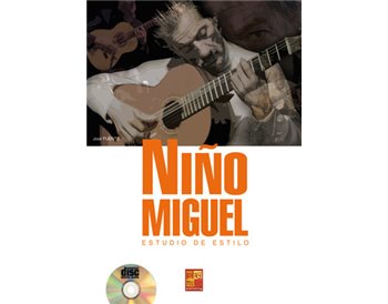 Niño Miguel. Estudio de estilo Libro+CD 