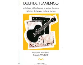 Duende Flamenco. V. 4c: Tangos, tientos et farruca