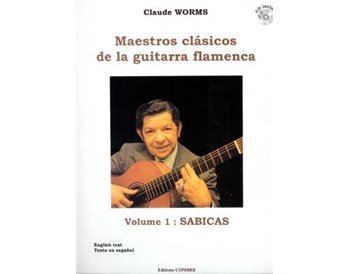 Maestros clásicos de la guitarra flamenca. v. 1 SABICAS + CD