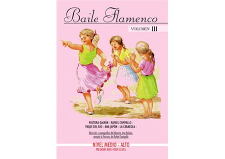 Baile Flamenco. Vol. III. DVD