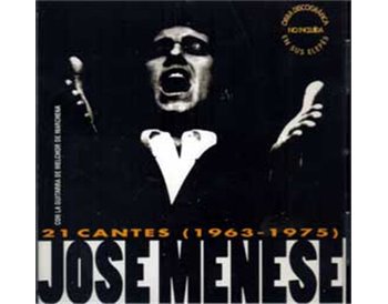 José Menese - 21 cantes (1963 -1975)