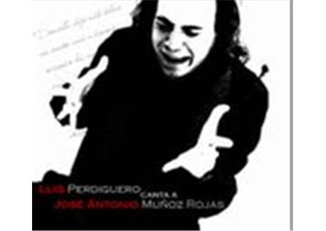 Canta a José Antonio Muñoz Rojas