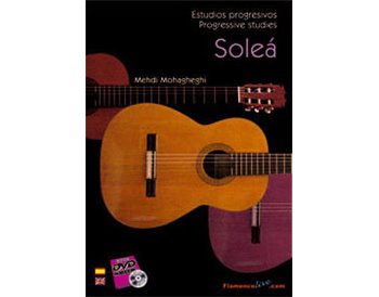 Estudios progresivos para Guitarra Flamenca V. 1 Soleá