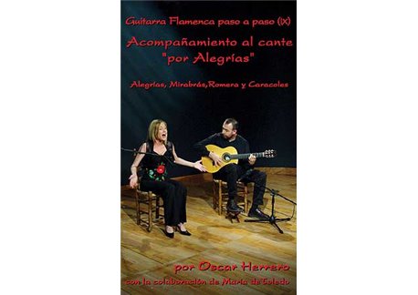 La Guitarra Flamenca paso a paso (IX). Por Alegrías III dvd