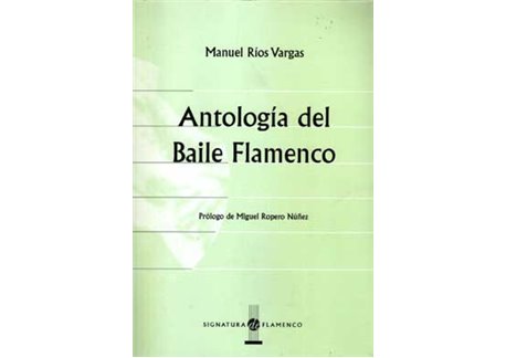 Antología del Baile Flamenco