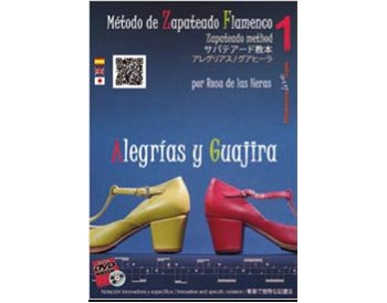 Método de Zapateado Flamenco v.1 Alegrías y Guajira 