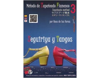 Método de Zapateado flamenco. v.3 Seguiriyas y Tangos