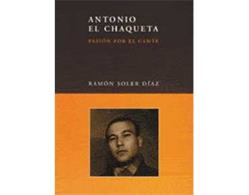 Antonio el Chaqueta. Libro + 2 CD