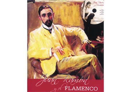 Juan Ramón y el Flamenco. Libro + CD Rocío Marquez