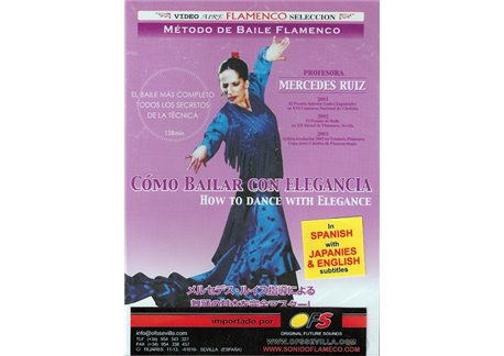 Método de baile flamenco v.1 How to dance with elegance
