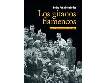 Los gitanos flamencos - Pedro Peña