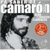 Pa saber de Camarón - Alma y corazón flamencos