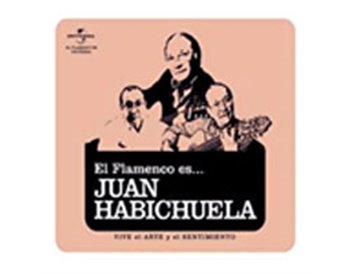 El Flamenco es... Juan Habichuela