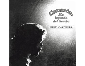 Camarón - La Leyenda Del Tiempo - Ed. 35º Aniversario (Super Deluxe)