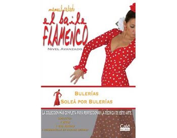 El Baile Flamenco  vol. 12 Bulerías y Soleá por Bulerías