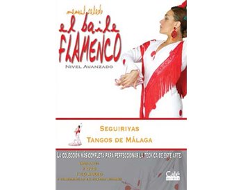 El Baile Flamenco vol. 20 Seguiriyas y Tangos de Málaga