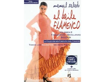 El Baile Flamenco  Vol. 2. FANDANGOS - SEVILLANAS - BOLERAS