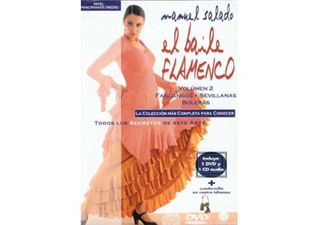 El Baile Flamenco  Vol. 2. FANDANGOS - SEVILLANAS - BOLERAS