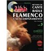 MÉTODO DE CANTE Y BAILE FLAMENCO Y SU ACOMPAÑAMIENTO, VOL. 3