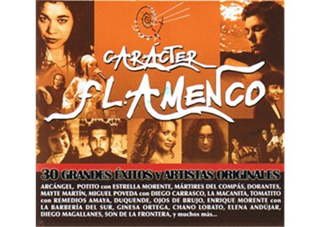 Carácter flamenco. 30 grandes éxitos... 2CD