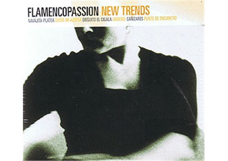 Flamencopassion. New Trends. 3CDs