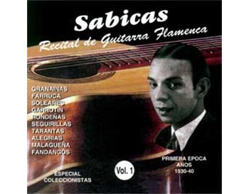 Recital de guitarra flamenca. Vol. 1