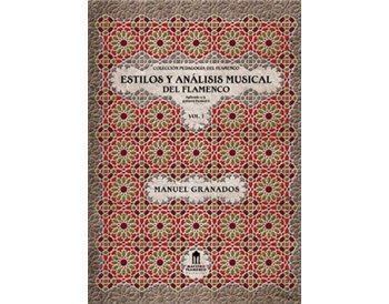 Estilos y análisis musical del flamenco Vol.1 (Book)