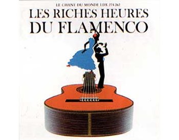 Las ricas horas del flamenco