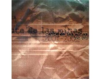 Cante de las Minas 2001 - 2002  (2 CD)