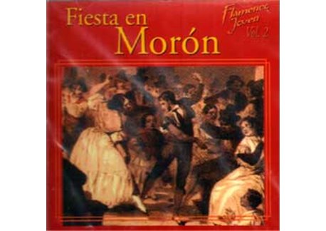 Fiesta en Morón. Flamenco Joven Vol. 2