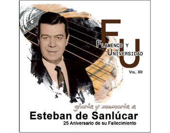 Gloria y memoria a Esteban de Sanlúcar - 2CD