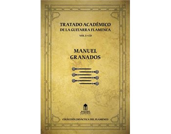 El Tratado Académico de La Guitarra Flamenca Vol.1  + CD