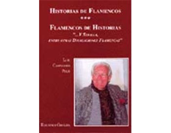 Historias de Flamencos. Flamencos de Historia