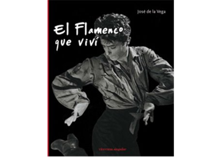 El flamenco que viví