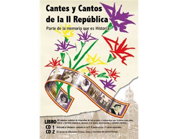 Cantes y cantos de la II República. Book  + 2 cd
