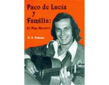 Paco de Lucía y Familia: El plan maestro