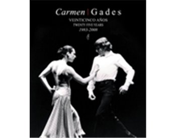 Carmen | Gades. Veinticinco años. 1983-2008.