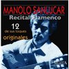 Recital flamenco. 12 de sus toques originales