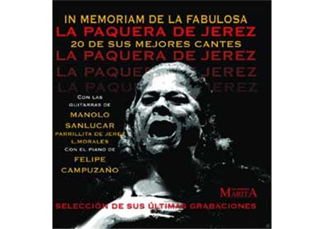Paquera de Jerez: In Memorian