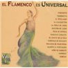 El Flamenco es Universal Vol. 1